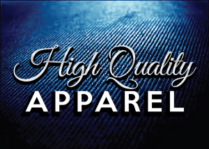 High Quality Apparel